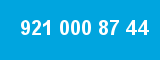 921 000 87 44 921 000 87 44